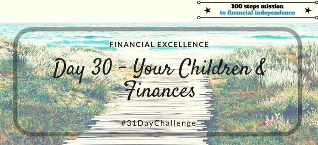 Day 30: Your Children and Finances